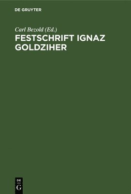 Festschrift Ignaz Goldziher 1