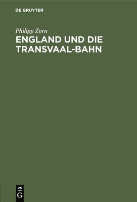 England Und Die Transvaal-Bahn 1