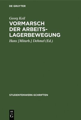 Vormarsch Der Arbeitslagerbewegung 1