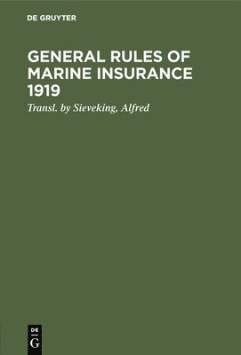 General rules of marine insurance 1919 1