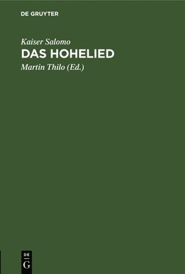 Das Hohelied 1