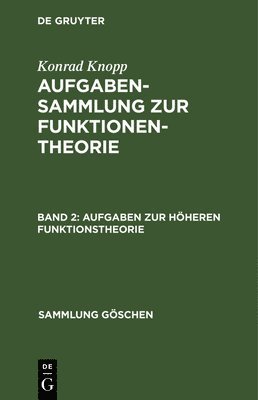 Konrad Knopp - Aufgaben Zur Höheren Funktionstheorie, Inbunden