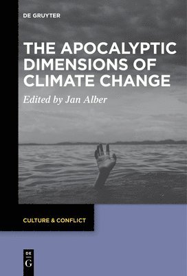 bokomslag Apocalyptic Dimensions of Climate Change