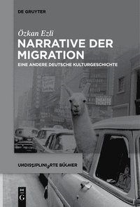 bokomslag Narrative der Migration
