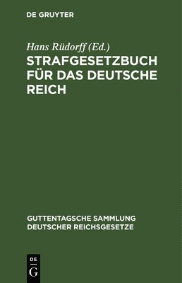Hans Rüdorff - Strafgesetzbuch Für Das Deutsche Reich, Inbunden