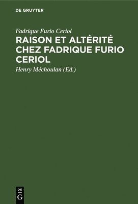Raison et altrit chez Fadrique Furio Ceriol 1