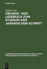 bokomslag bungs- Und Lesebuch Zum Studium Der Japanischen Schrift