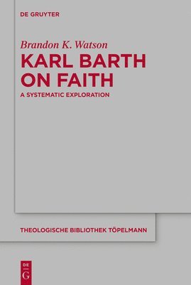 bokomslag Karl Barth on Faith