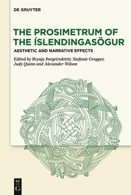bokomslag Prosimetrum of the Íslendingasögur