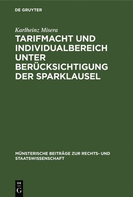 bokomslag Tarifmacht und Individualbereich unter Bercksichtigung der Sparklausel