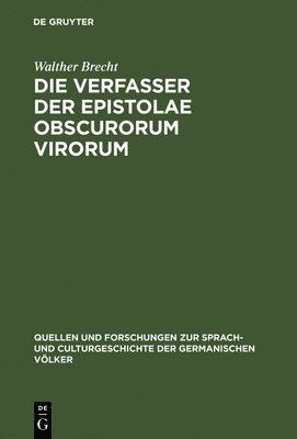 bokomslag Die Verfasser der Epistolae obscurorum virorum