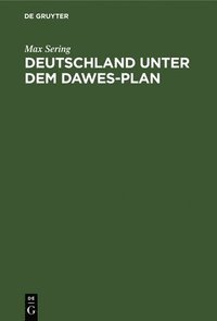 bokomslag Deutschland Unter Dem Dawes-Plan