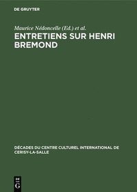 bokomslag Entretiens sur Henri Bremond
