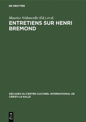 Entretiens sur Henri Bremond 1