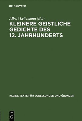 bokomslag Kleinere Geistliche Gedichte Des 12. Jahrhunderts