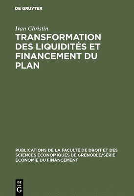 bokomslag Transformation des liquidits et financement du plan