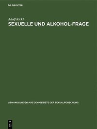 bokomslag Sexuelle Und Alkohol-Frage