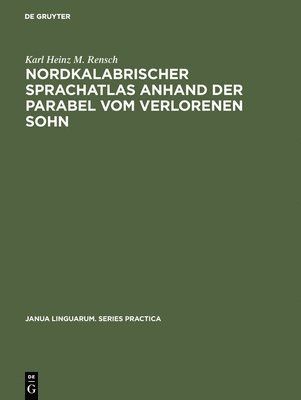 bokomslag Nordkalabrischer Sprachatlas anhand der Parabel vom verlorenen Sohn