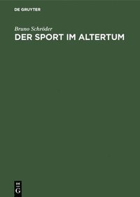 bokomslag Der Sport Im Altertum