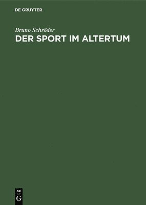 bokomslag Der Sport Im Altertum