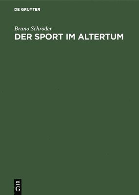 Der Sport Im Altertum 1