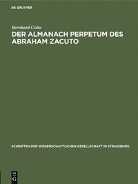 bokomslag Der Almanach Perpetum Des Abraham Zacuto