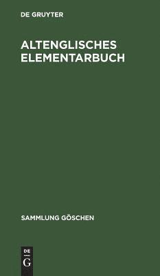 Altenglisches Elementarbuch 1