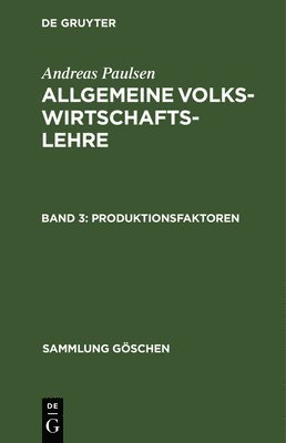 Andreas Paulsen - Produktionsfaktoren, Inbunden