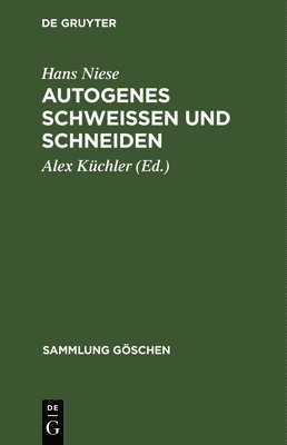 bokomslag Autogenes Schweißen und Schneiden
