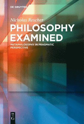 Philosophy Examined 1