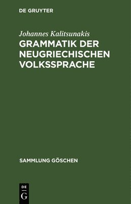 Grammatik Der Neugriechischen Volkssprache