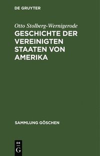 bokomslag Geschichte der Vereinigten Staaten von Amerika