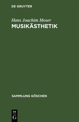 Hans Joachim Moser - Musikästhetik, Inbunden