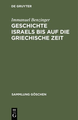 bokomslag Geschichte Israels bis auf die griechische Zeit