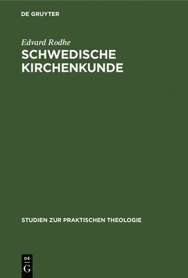Edvard Rodhe - Schwedische Kirchenkunde, Inbunden