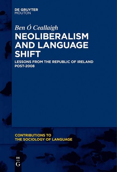 bokomslag Neoliberalism and Language Shift