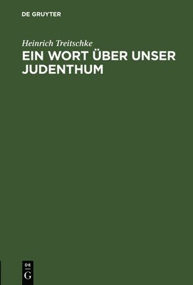 Ein Wort ber unser Judenthum 1