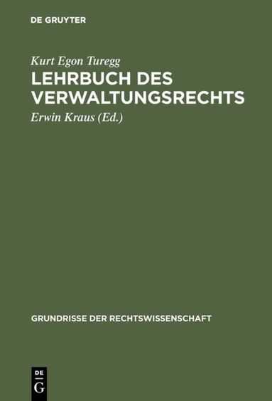 Kurt Egon Turegg, Erwin Kraus - Lehrbuch des Verwaltungsrechts, Inbunden
