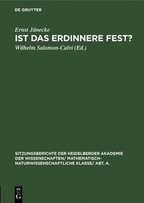 Ernst Jänecke, Wilhelm Salomon-Calvi - Ist Das Erdinnere Fest?, Inbunden