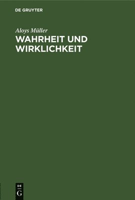 bokomslag Wahrheit Und Wirklichkeit