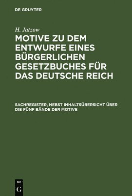 H. Jatzow, H Jatzow - Sachregister, nebst Inhaltsübersicht über die fünf Bände der Motive, Inbunden
