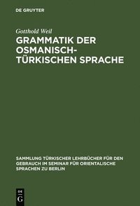 bokomslag Grammatik der osmanisch-trkischen Sprache