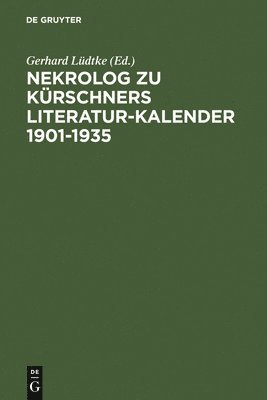 bokomslag Nekrolog Zu Krschners Literatur-Kalender 1901-1935