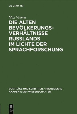 Die Alten Bevölkerungsverhältnisse Russlands Im Lichte Der Sprachforschung