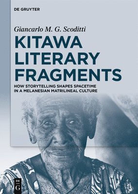 Giancarlo M. G. Scoditti - Kitawa Literary Fragments, Inbunden