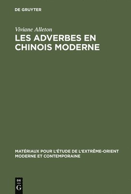 bokomslag Les adverbes en chinois moderne