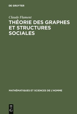 Thorie des graphes et structures sociales 1