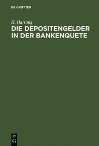 bokomslag Depositengelder in der Bankenquete