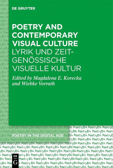 Magdalena Elisabeth Korecka, Wiebke Vorrath - Poetry and Contemporary Visual Culture / Lyrik und zeitgenössische Visuelle Kultur, Inbunden