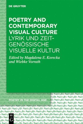 bokomslag Poetry and Contemporary Visual Culture / Lyrik und zeitgenössische Visuelle Kultur